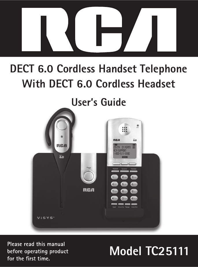 Model TC25111DECT 6.0 Cordless Handset TelephoneWith DECT 6.0 Cordless HeadsetUser’s Guide