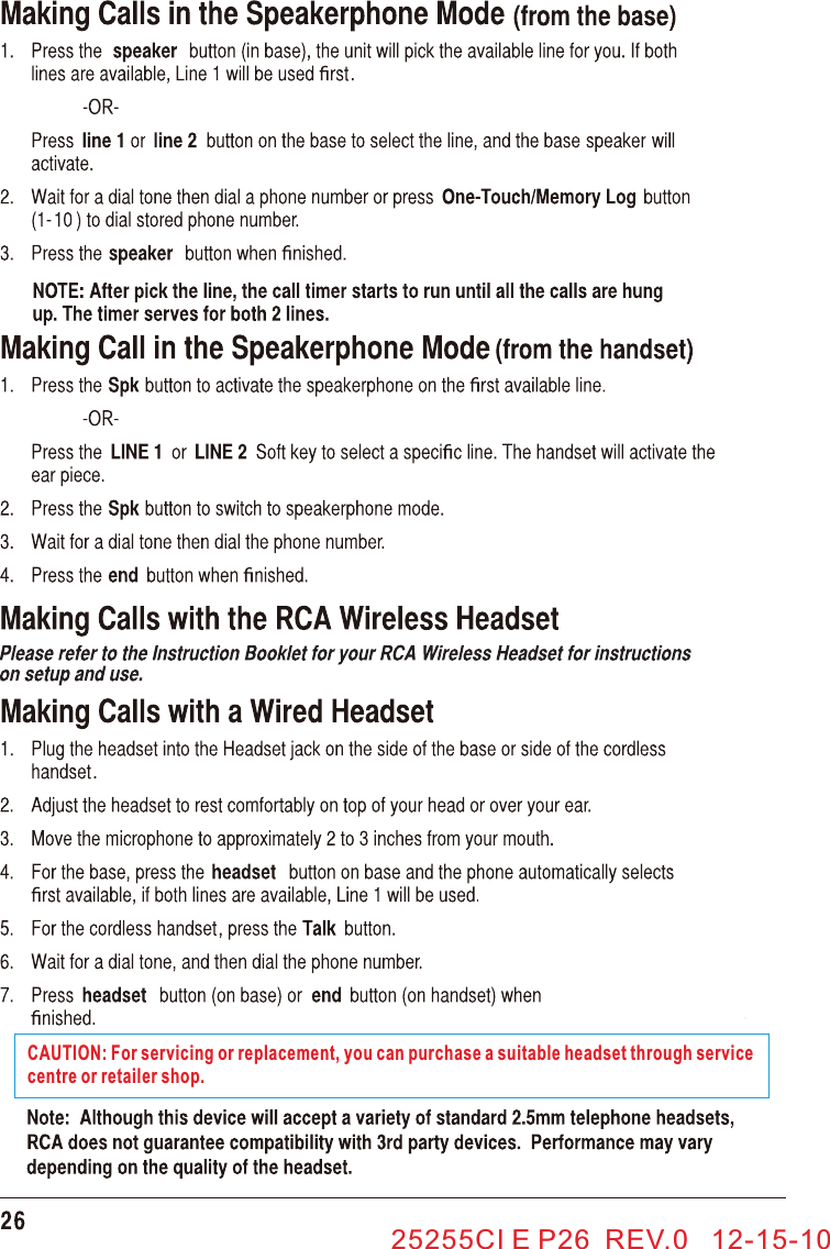 25255CI E P26  REV.0   12-15-10CAUTION: For servicing or replacement, you can purchase a suitable headset through service centre or retailer shop.