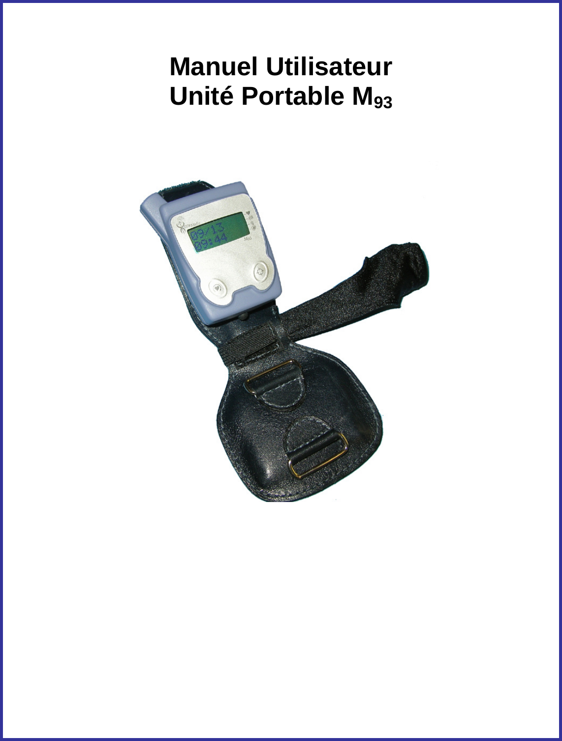  Manuel Utilisateur  Unit&eacute; Portable M93                    