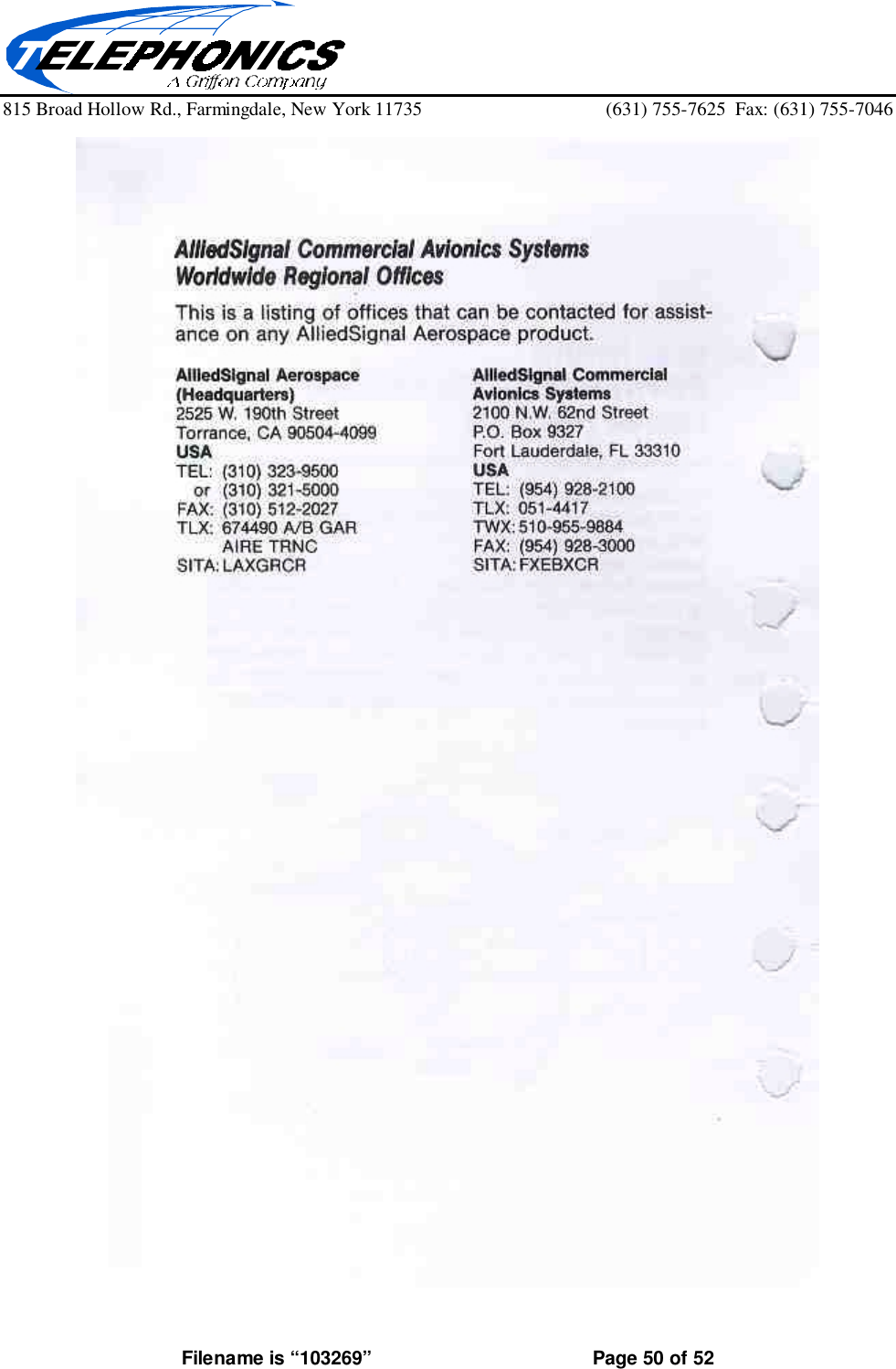 815 Broad Hollow Rd., Farmingdale, New York 11735 (631) 755-7625  Fax: (631) 755-7046Filename is “103269” Page 50 of 52