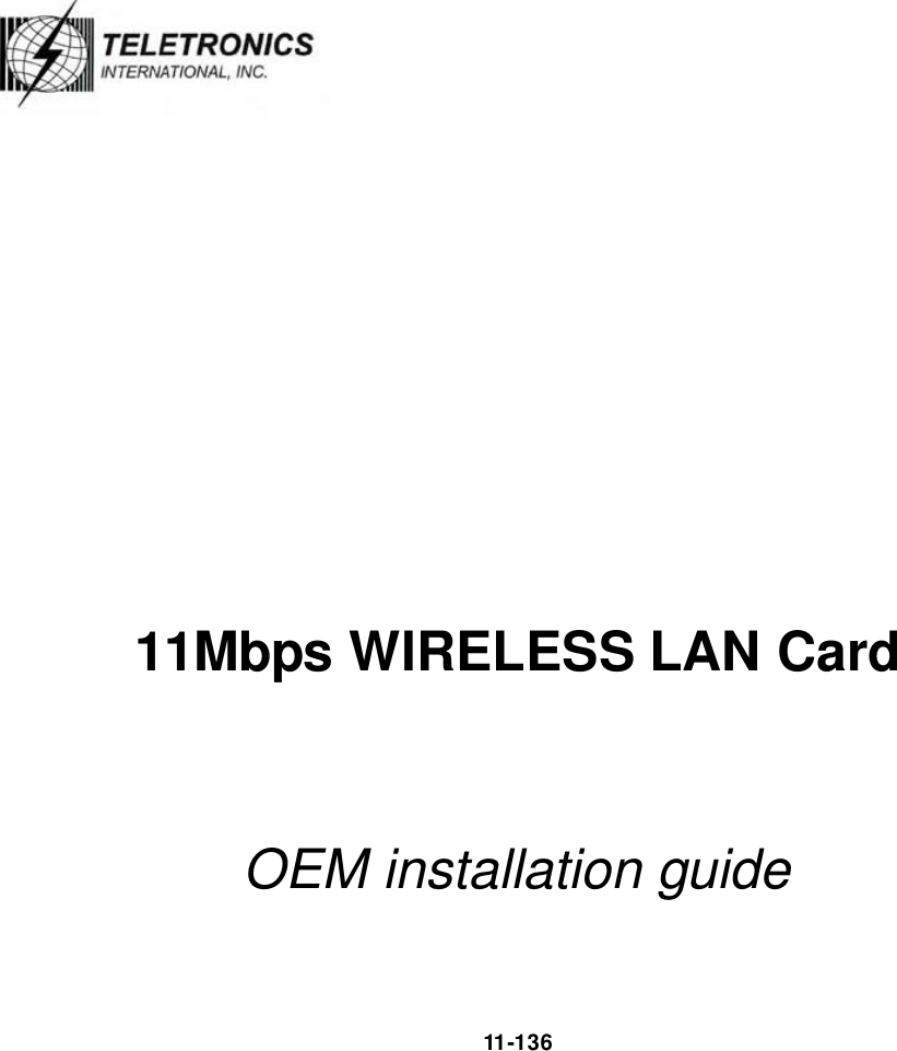          11Mbps WIRELESS LAN Card        OEM installation guide   11-136 