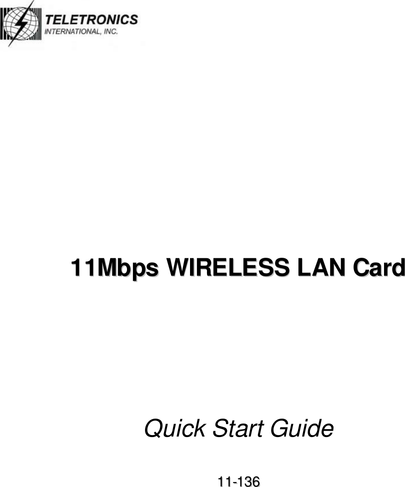                 1111MMbbppss  WWIIRREELLEESSSS  LLAANN  CCaarrdd          Quick Start Guide   1111--113366              