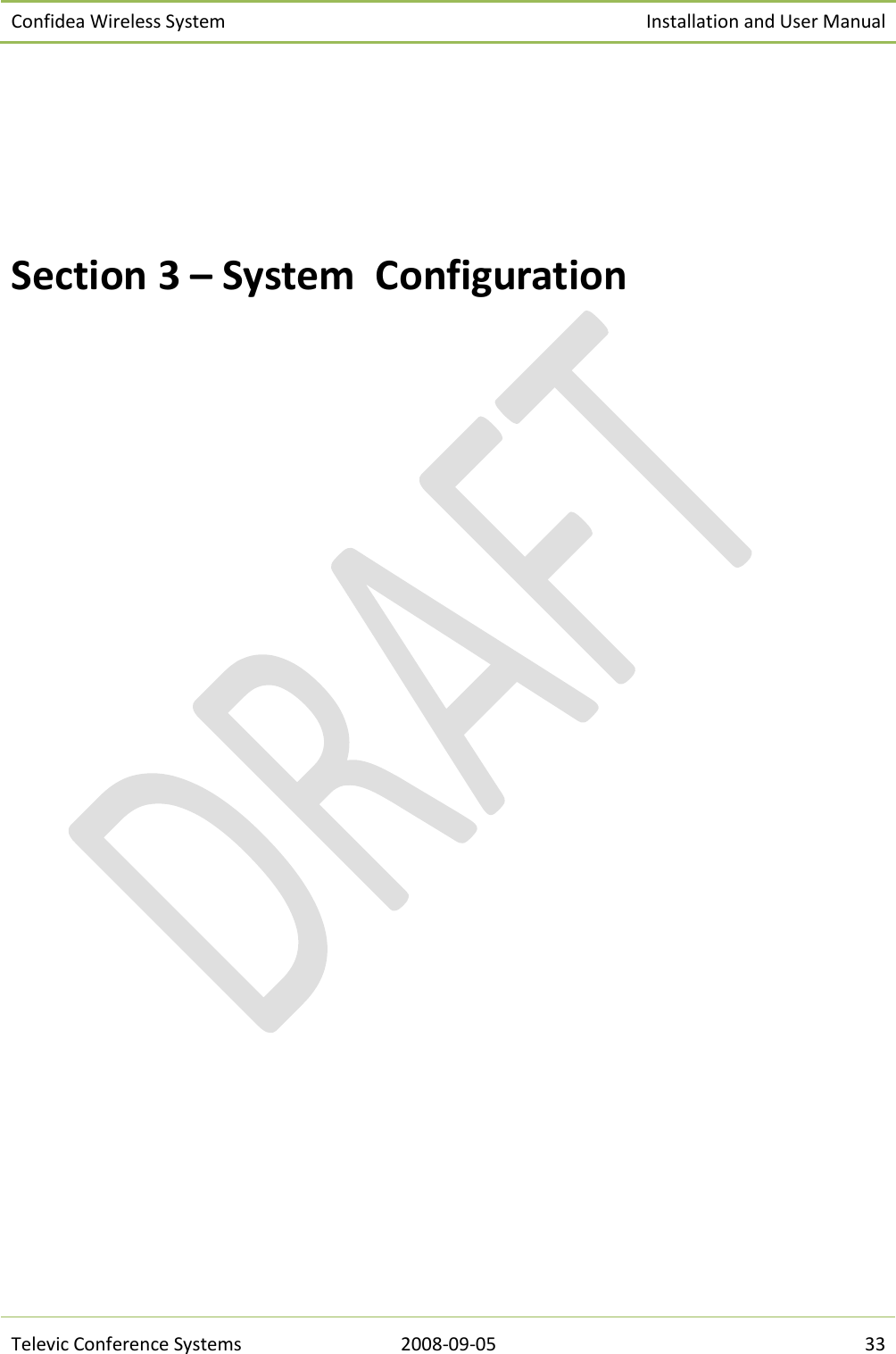 Confidea Wireless System Installation and User Manual   Televic Conference Systems 2008-09-05 33     Section 3 – System  Configuration    