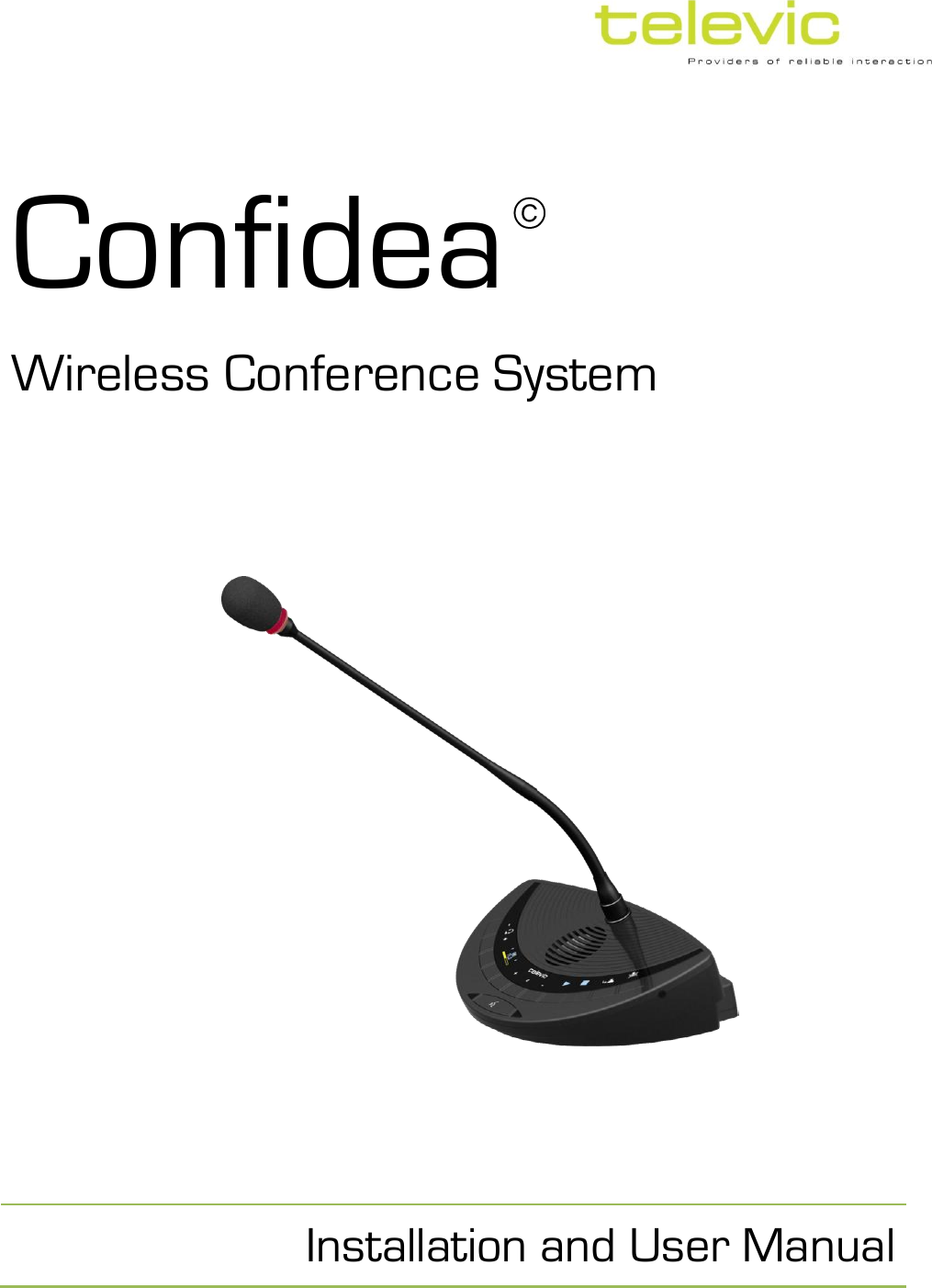                            Confidea  Wireless Conference System Installation and User Manual  