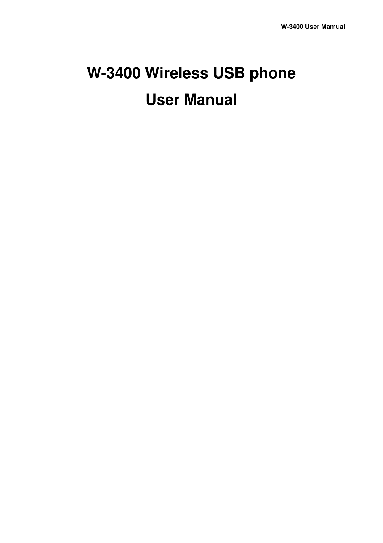 W-3400 User Mamual     W-3400 Wireless USB phone User Manual                                                                               