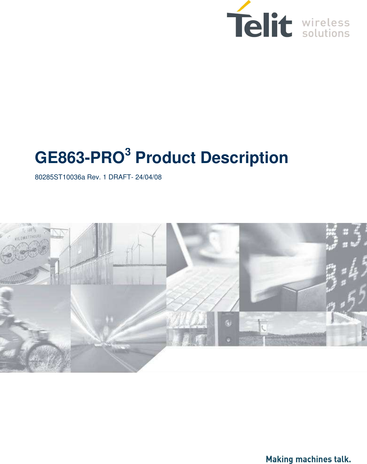                     GE863-PRO3 Product Description 80285ST10036a Rev. 1 DRAFT- 24/04/08     