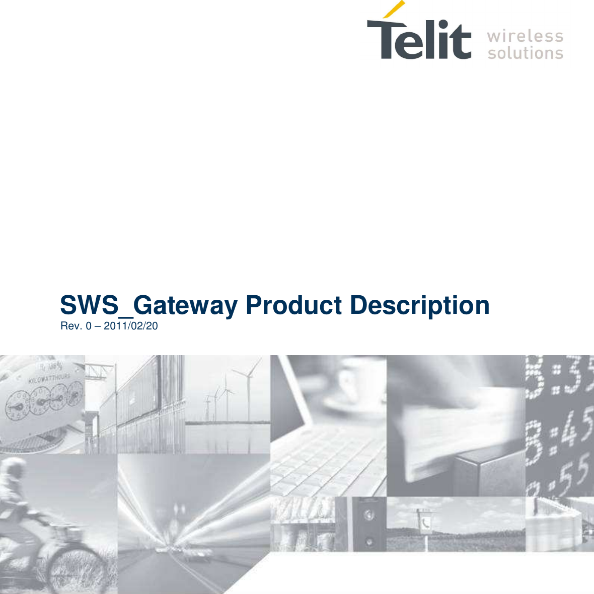                  SWS_Gateway Product Description Rev. 0 – 2011/02/20        