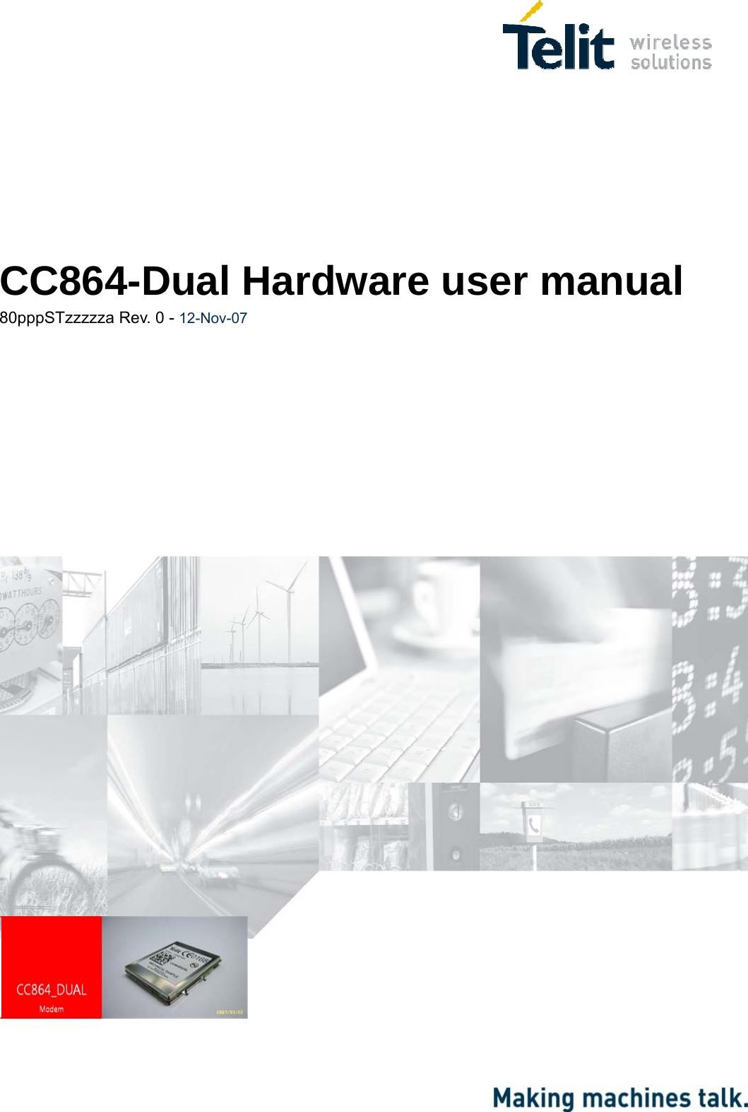          CC864-Dual Hardware user manual   80pppSTzzzzza Rev. 0 - 12-Nov-07                        