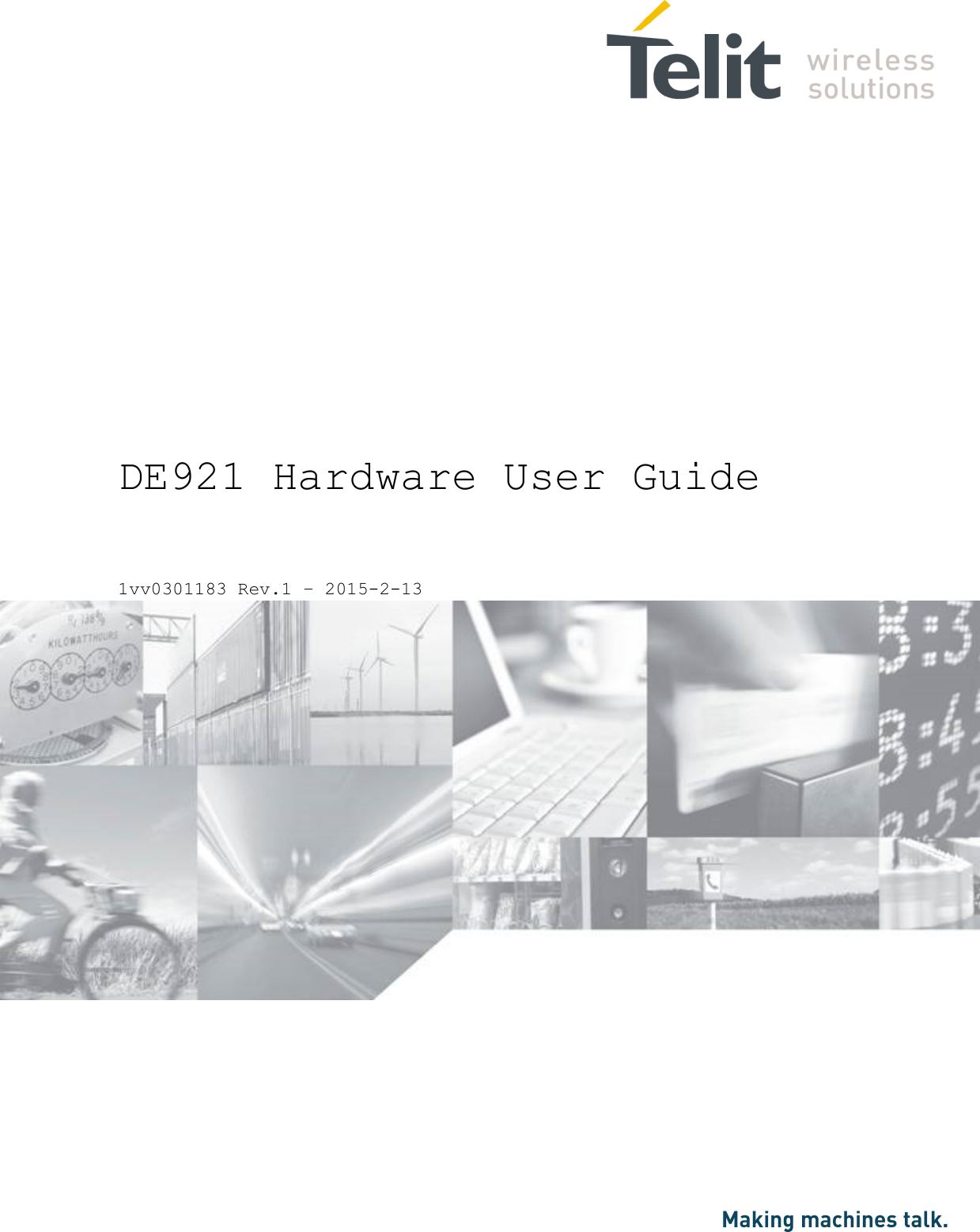                    DE921 Hardware User Guide 1vv0301183 Rev.1 – 2015-2-13 