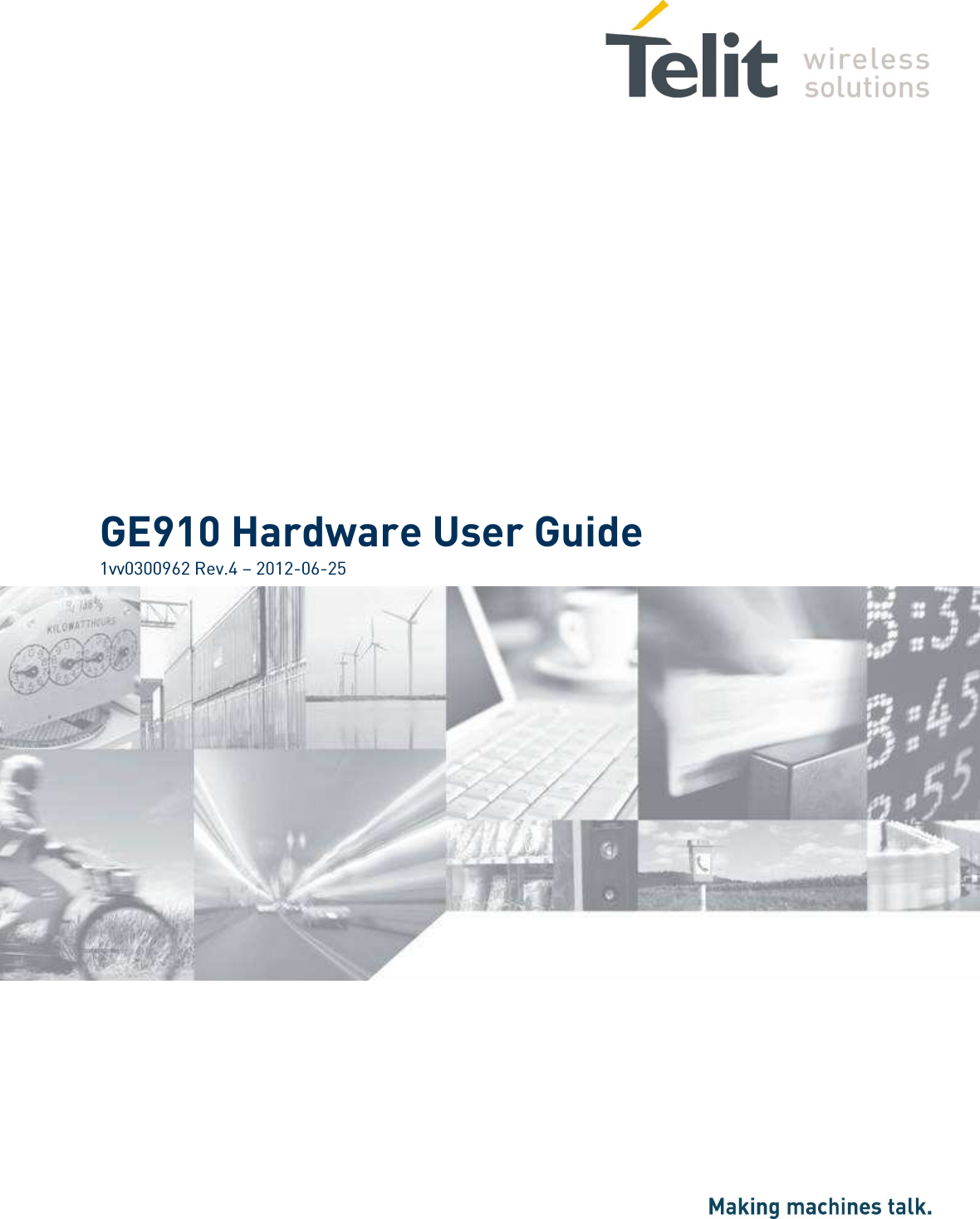                                                       GE910 Hardware User Guide 1vv0300962 Rev.4 – 2012-06-25  