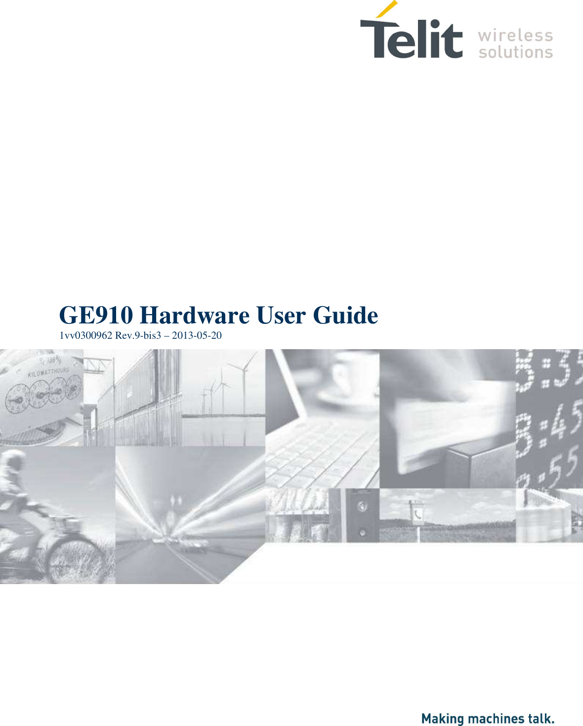                                                       GE910 Hardware User Guide 1vv0300962 Rev.9-bis3 – 2013-05-20  