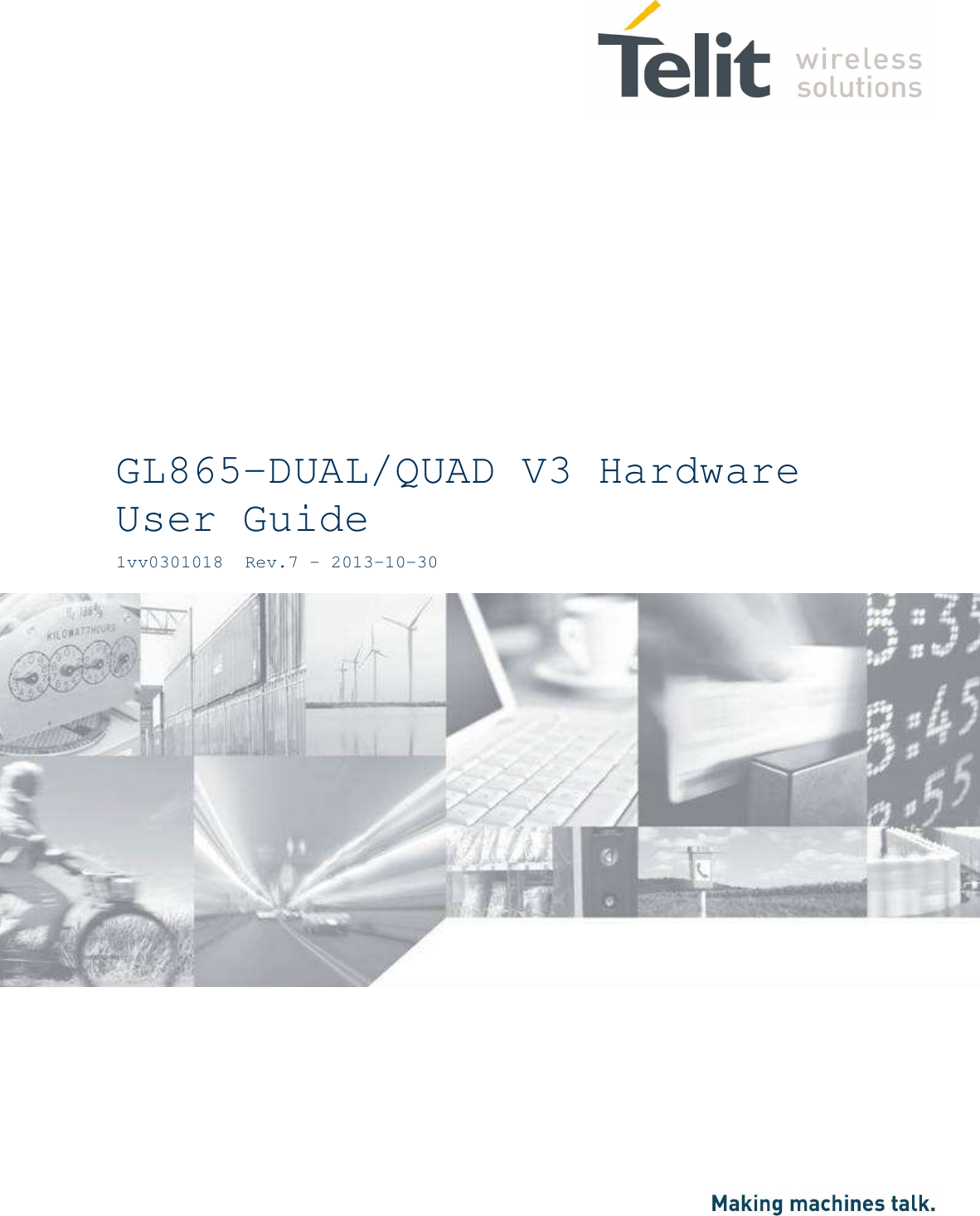                     GL865-DUAL/QUAD V3 Hardware User Guide 1vv0301018  Rev.7 – 2013-10-30    
