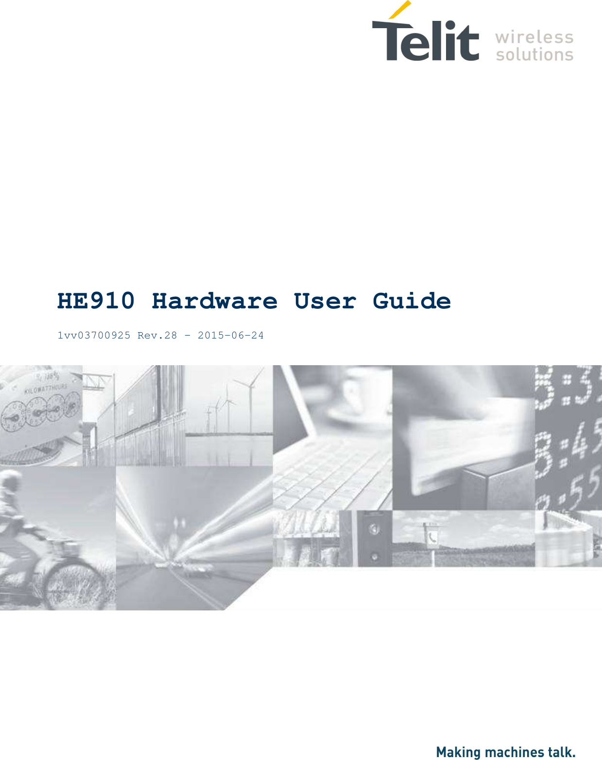              HE910 Hardware User Guide   1vv03700925 Rev.28 – 2015-06-24  