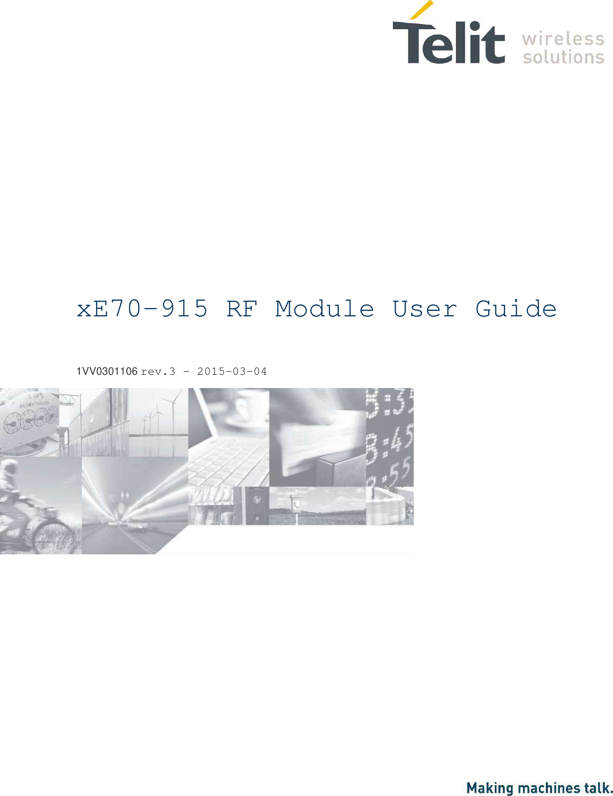                     xE70-915 RF Module User Guide 1VV0301106 rev.3 – 2015-03-04 