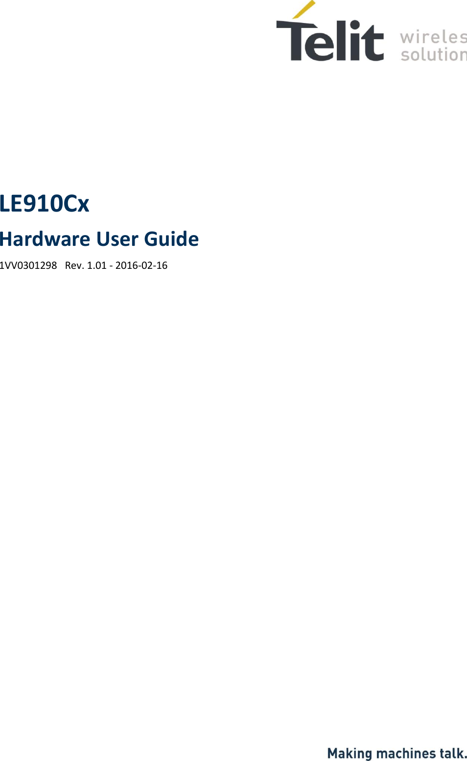 LE910Cx Hardware User Guide 1VV0301298   Rev. 1.01 - 2016-02-16 