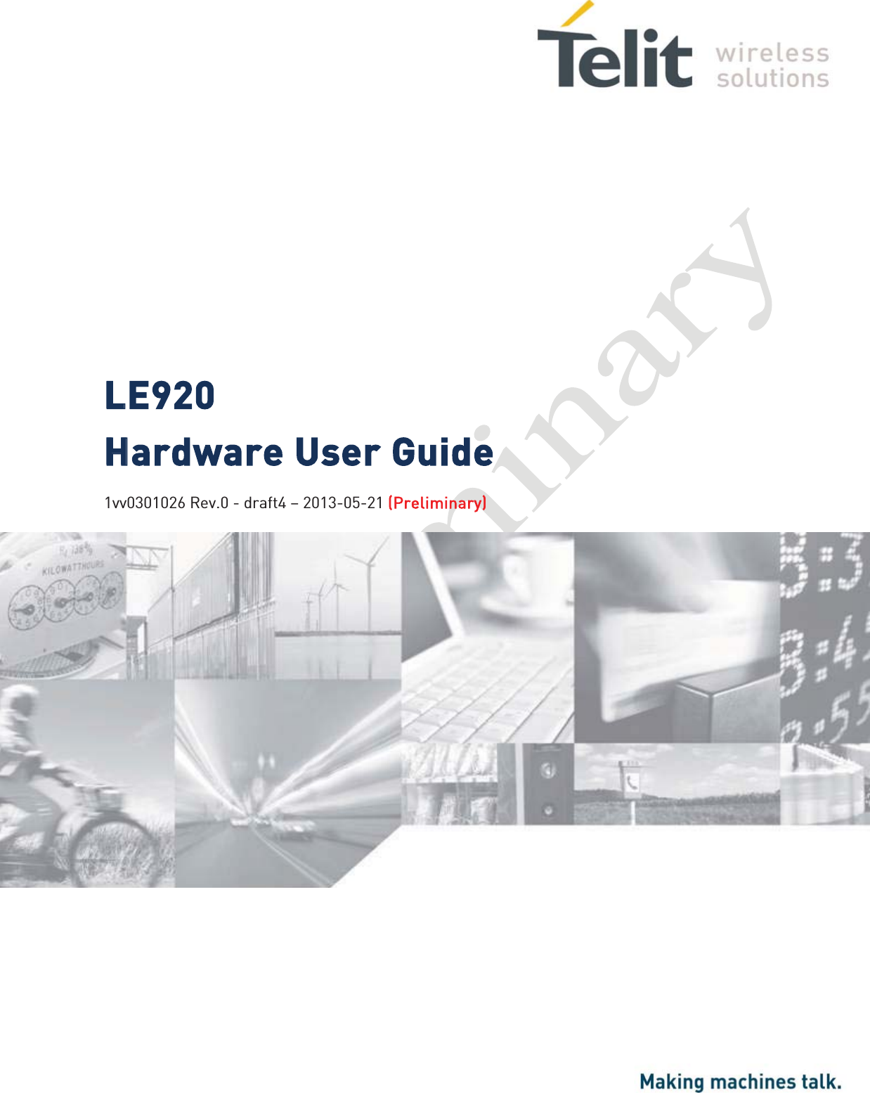    LLE920  HHardware User Guide   1vv0301026 Rev.0 - draft4 – 2013-05-21 ((Preliminary) 