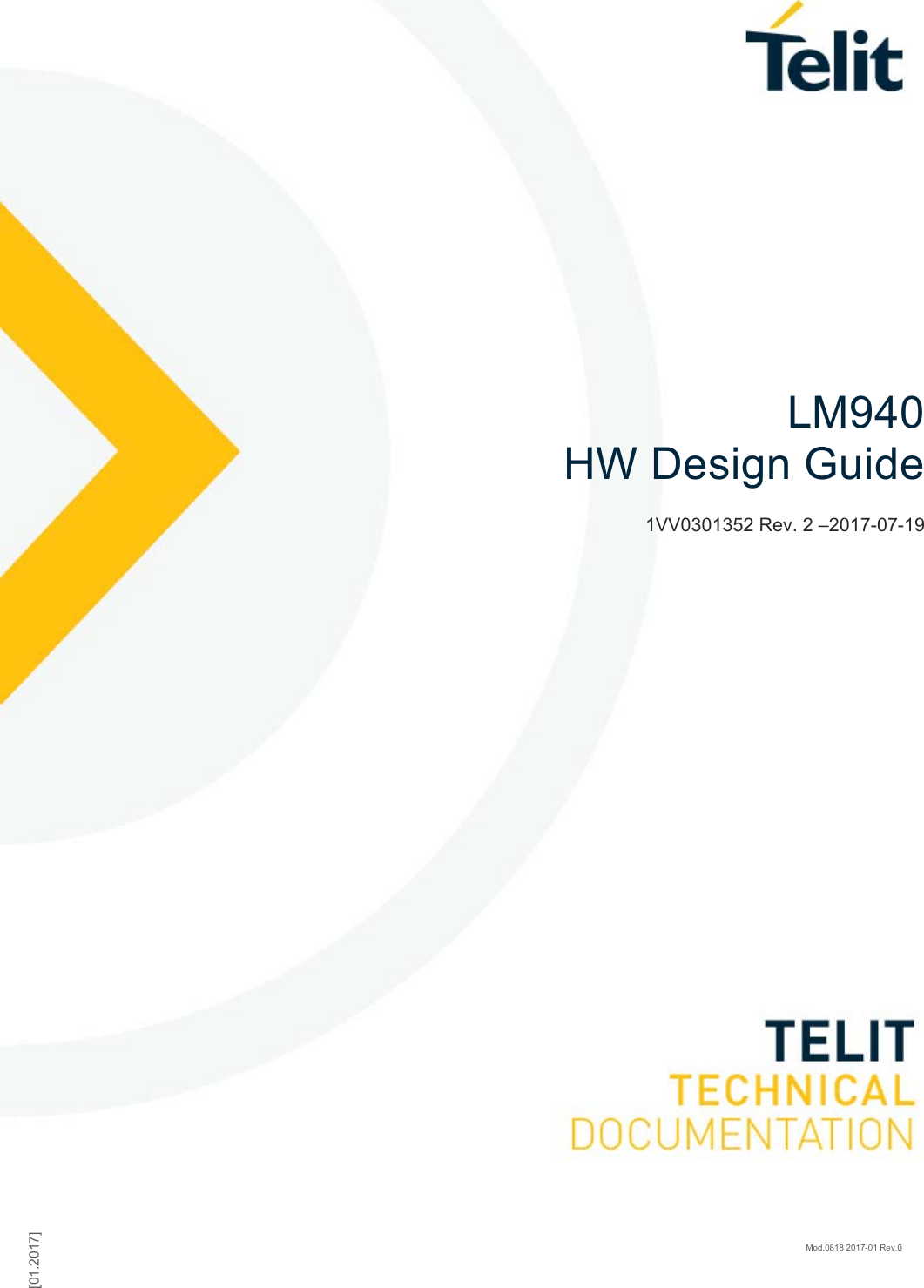    [01.2017] Mod.0818 2017-01 Rev.0            LM940  HW Design Guide 1VV0301352 Rev. 2 –2017-07-19    