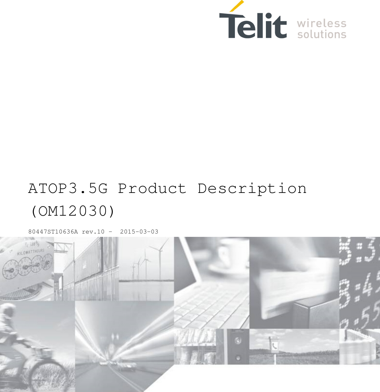                      ATOP3.5G Product Description (OM12030) 80447ST10636A rev.10 -  2015-03-03 