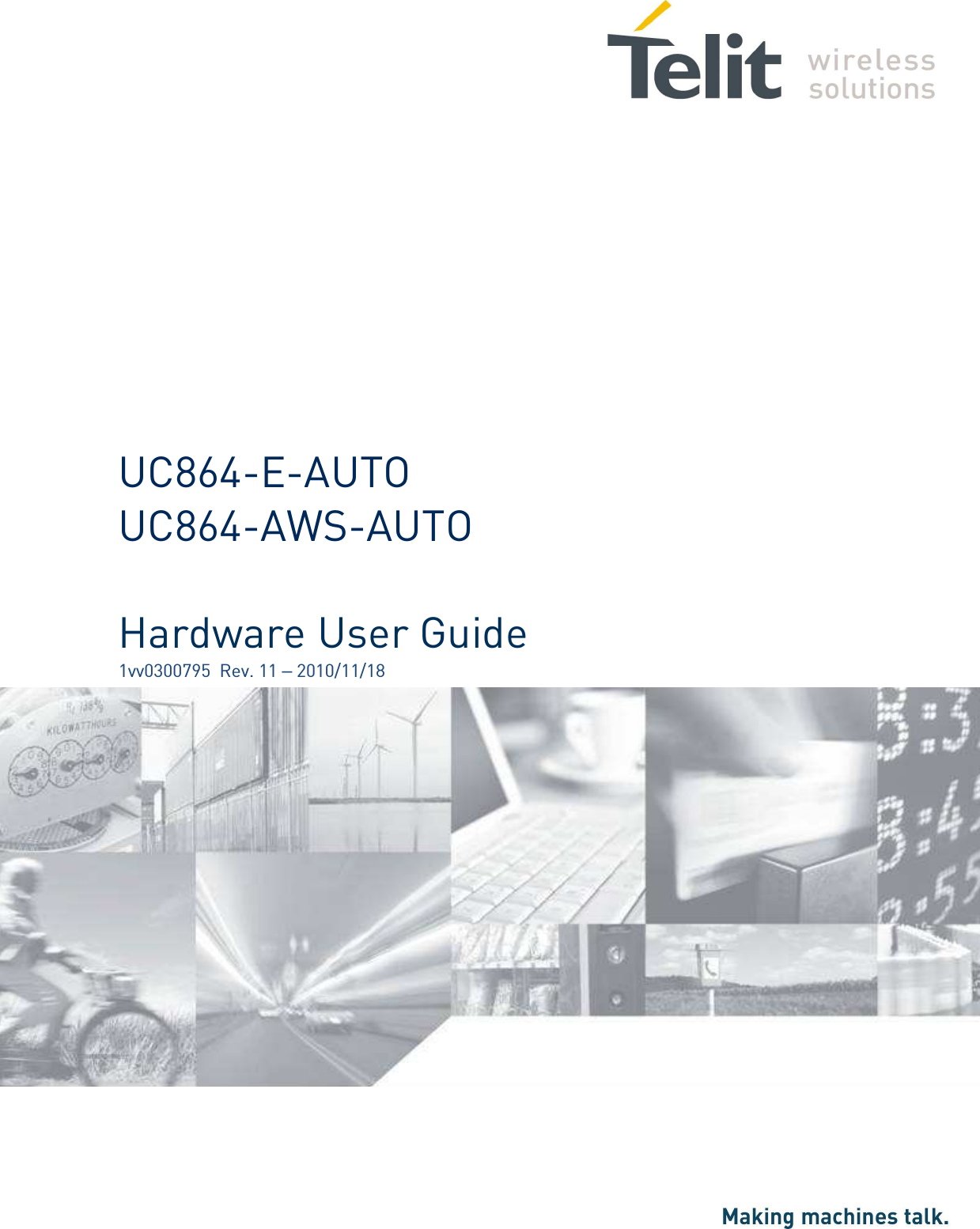                     UC864-E-AUTO UC864-AWS-AUTO  Hardware User Guide 1vv0300795  Rev. 11 – 2010/11/18   