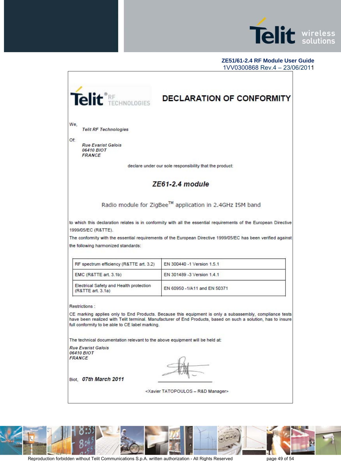        ZE51/61-2.4 RF Module User Guide 1VV0300868 Rev.4 – 23/06/2011 Reproduction forbidden without Telit Communications S.p.A. written authorization - All Rights Reserved    page 49 of 54     