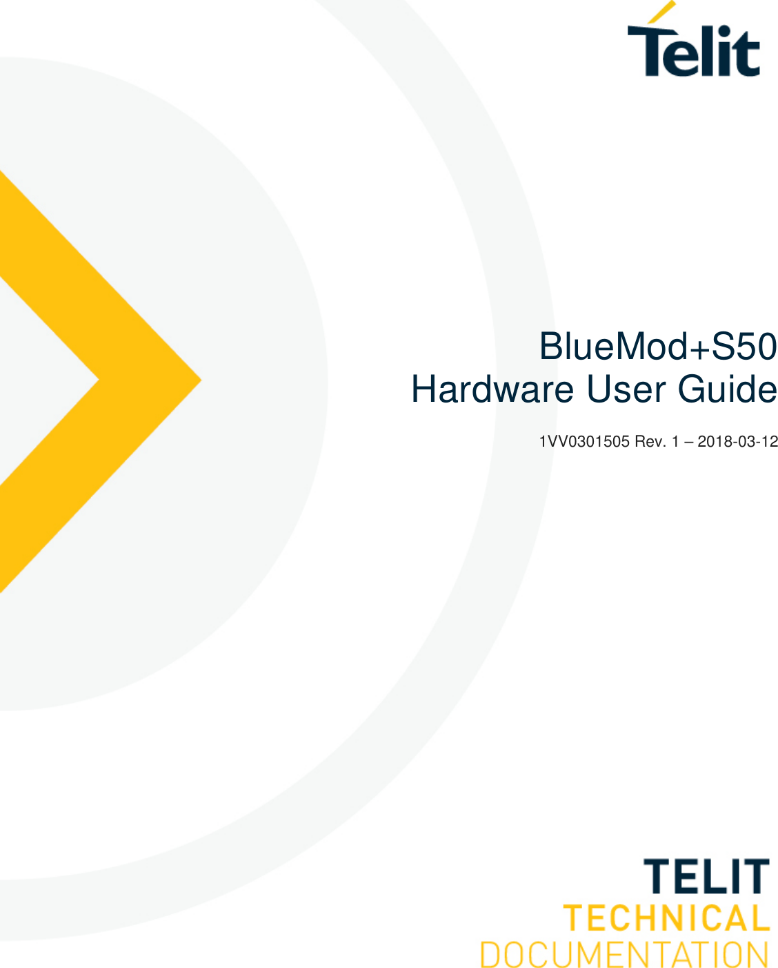 Page 1 of Telit Wireless Solutions S50 Bluetooth 5 LE Module User Manual BlueMod S50 Hardware User Guide