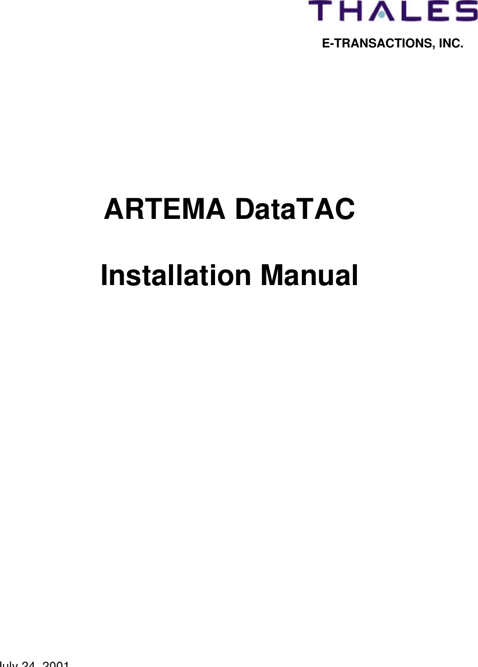 July 24, 2001E-TRANSACTIONS, INC.ARTEMA DataTACInstallation Manual