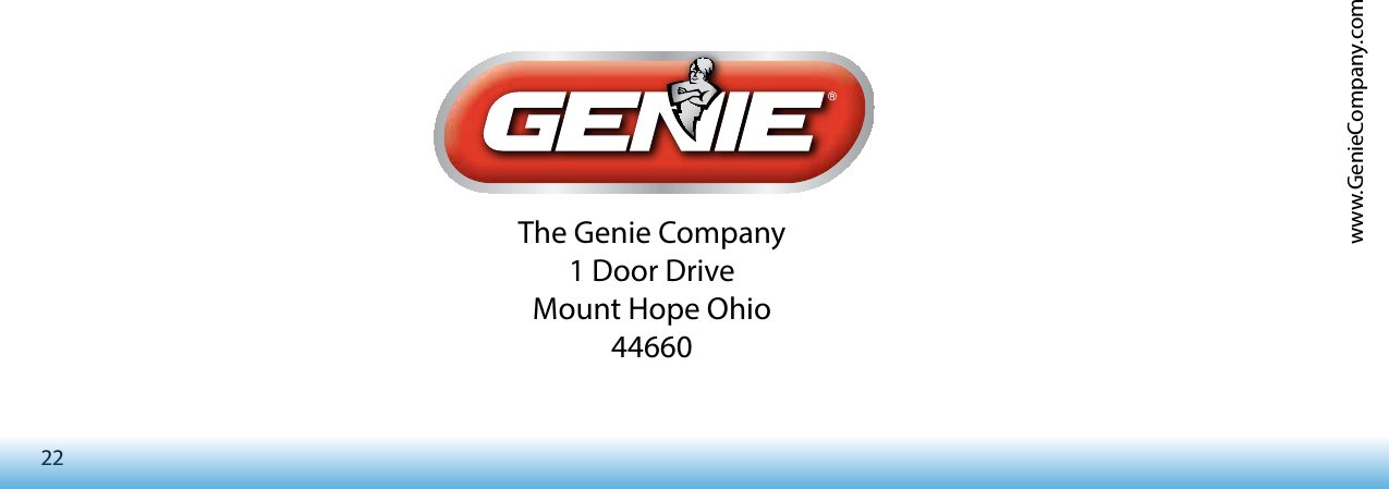 22www.GenieCompany.comThe Genie Company1 Door DriveMount Hope Ohio44660