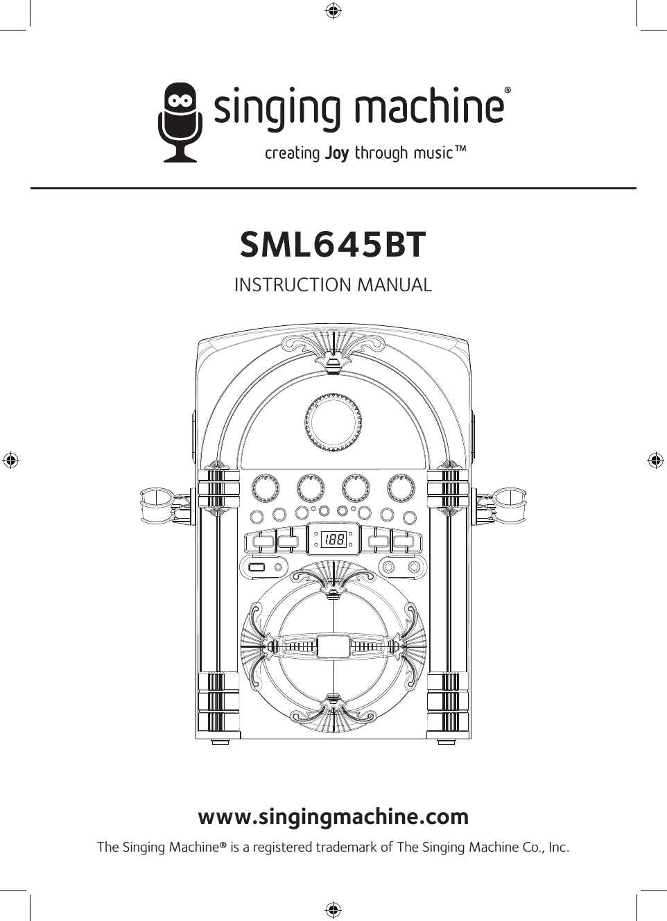 TMSML645BTINSTRUCTION MANUALwww.singingmachine.comThe Singing Machine® is a registered trademark of The Singing Machine Co., Inc.