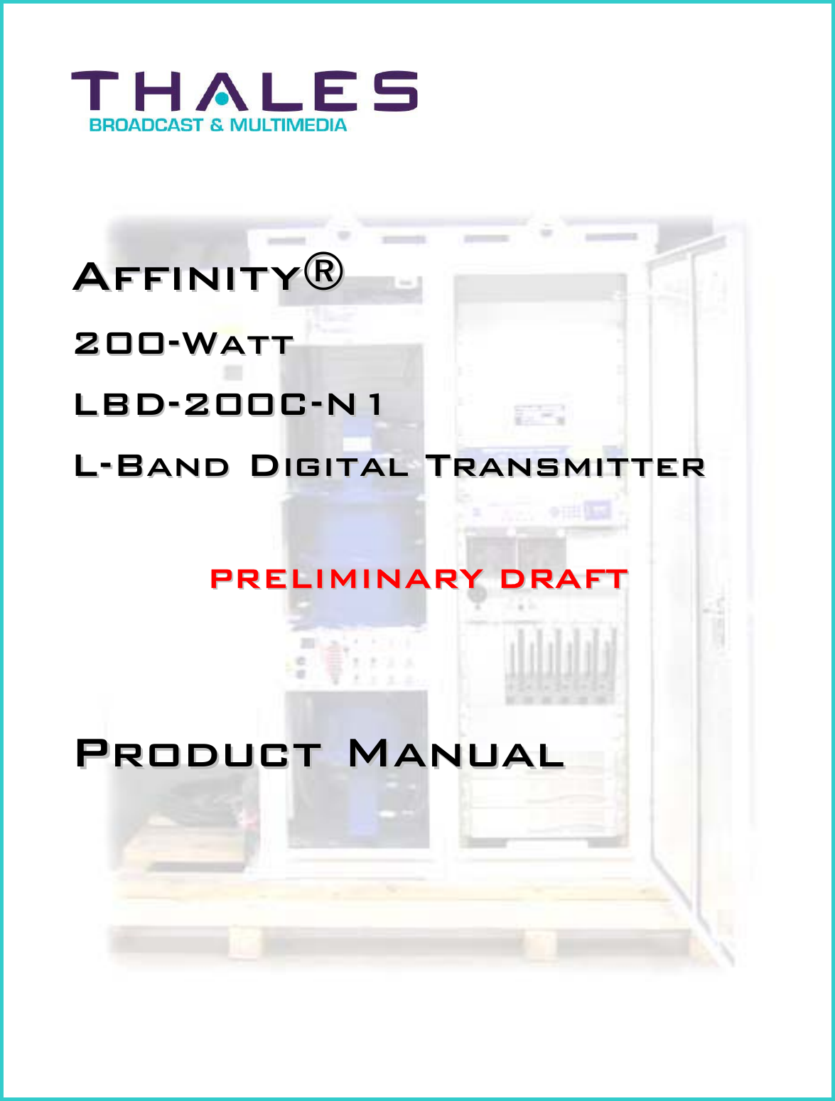 AAffffiinniittyy&reg;&reg;220000--WWaattttLLBBDD--220000CC--NN11LL--BBaannddDDiiggiittaallTTrraannssmmiitttteerrPPRREELLIIMMIINNAARRYYDDRRAAFFTTPPrroodduuccttMMaannuuaall