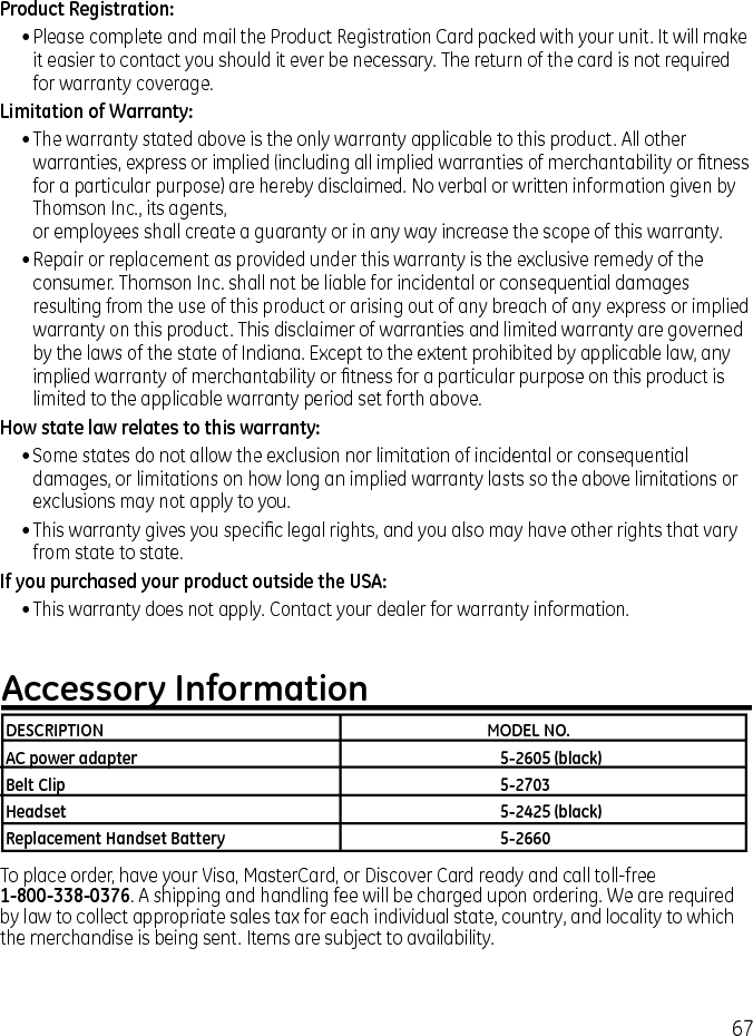 Model 2812800018187 (Rev. 0 Dom E/S)06-50Printed in ChinaThomson Inc.10330 North Meridian St.Indianapolis, IN 46290-1024© 2006 Thomson Inc. Trademark(s) ® RegisteredMarca(s) Registrada(s)