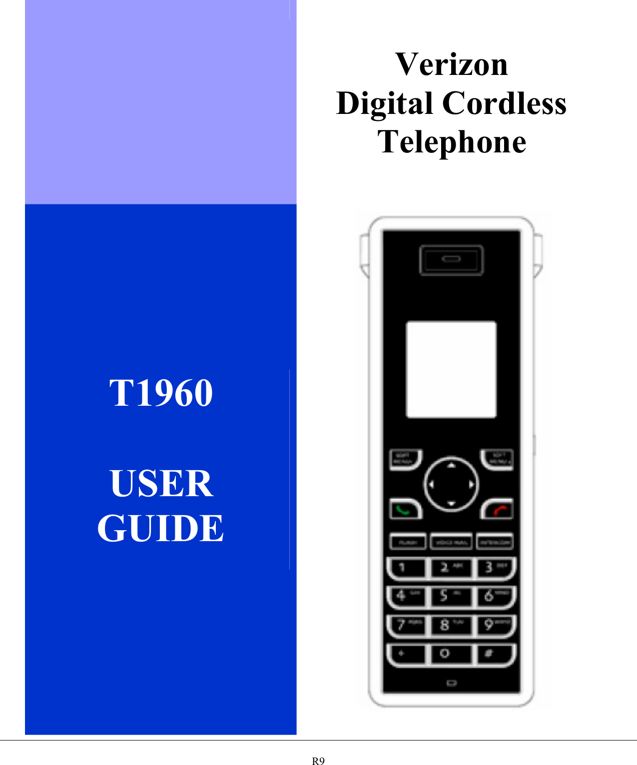   R9 Verizon Digital Cordless Telephone T1960  USER GUIDE   