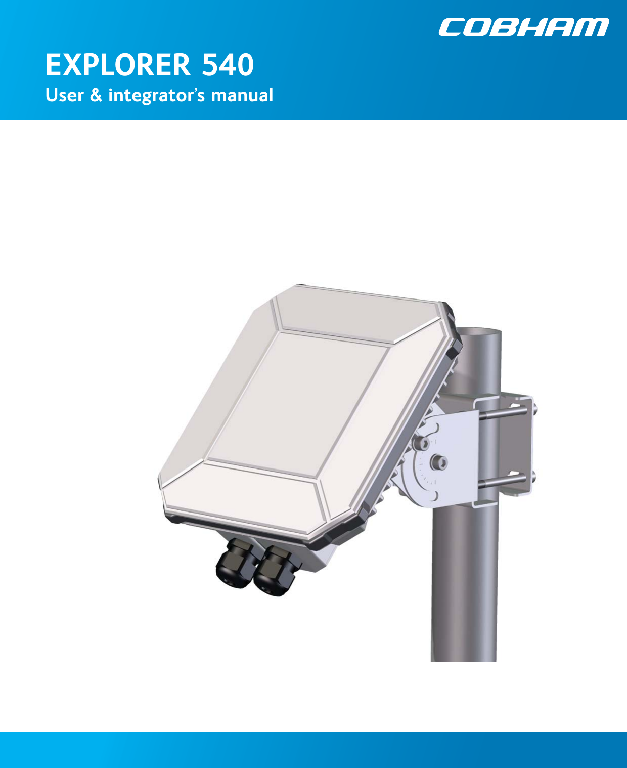 EXPLORER 540User &amp; integrator’s manual