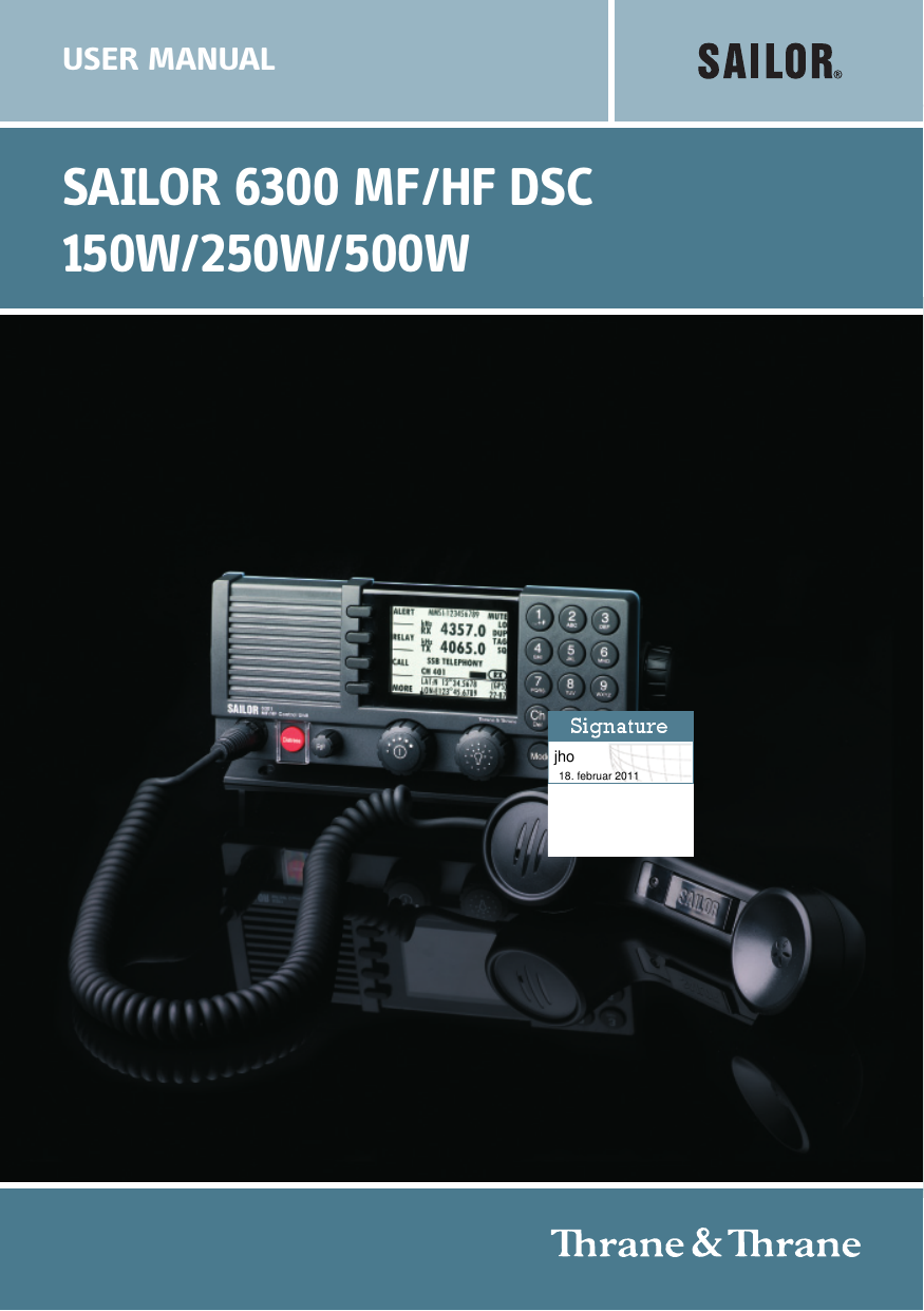 SAILOR 6300 MF/HF DSC150W/250W/500WUSER MANUAL jho18. februar 2011 
