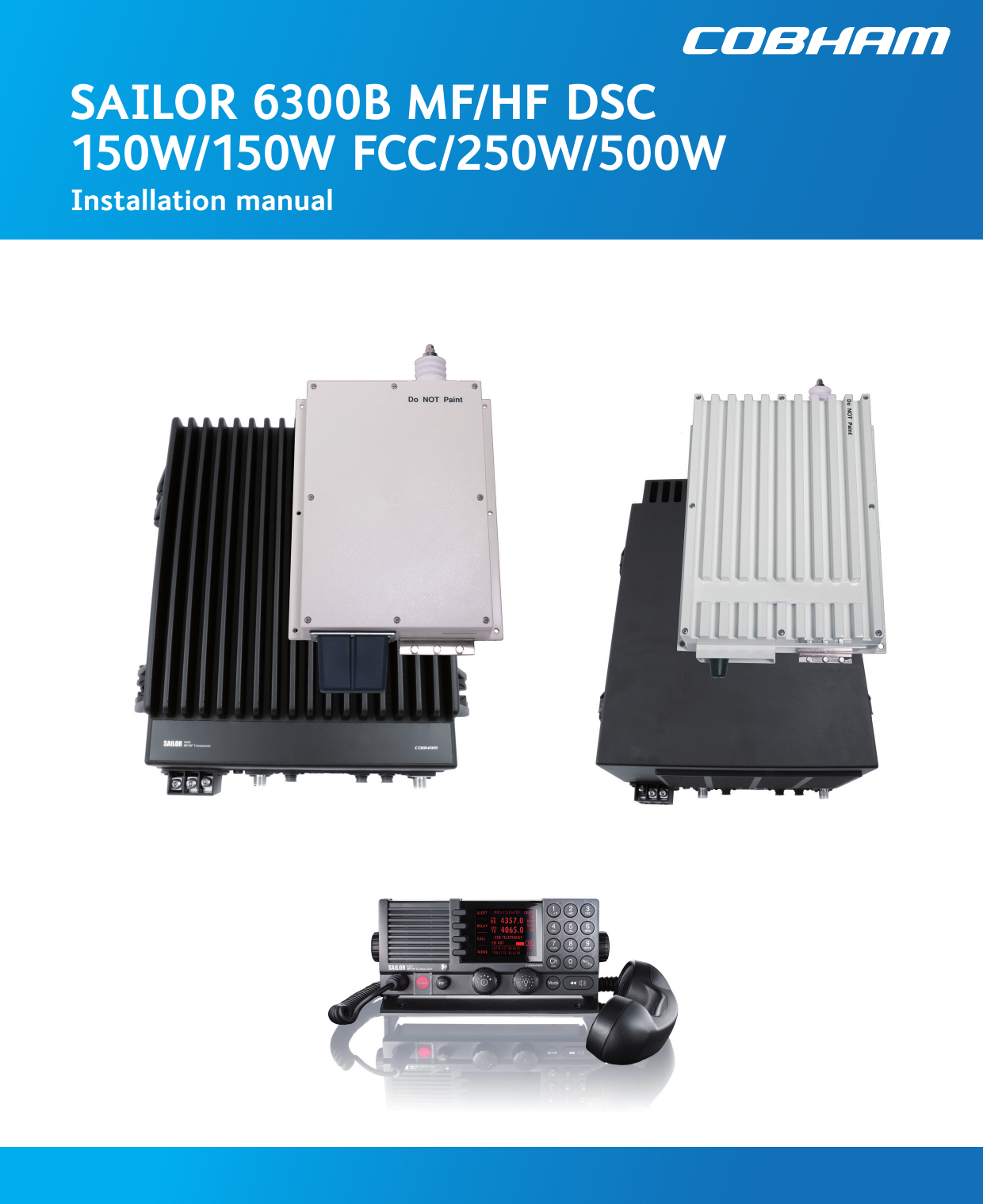 SAILOR 6300B MF/HF DSCInstallation manual150W/150W FCC/250W/500W