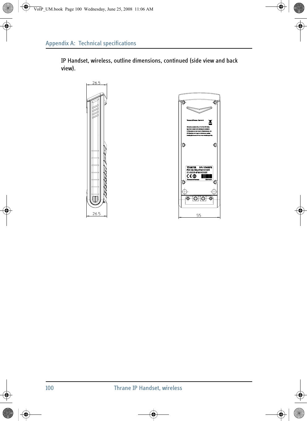 Appendix A:  Technical specifications100 Thrane IP Handset, wirelessIP Handset, wireless, outline dimensions, continued (side view and back view).VoIP_UM.book  Page 100  Wednesday, June 25, 2008  11:06 AM