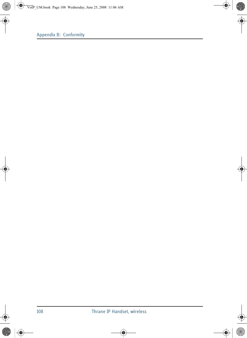 Appendix B:  Conformity108 Thrane IP Handset, wirelessVoIP_UM.book  Page 108  Wednesday, June 25, 2008  11:06 AM