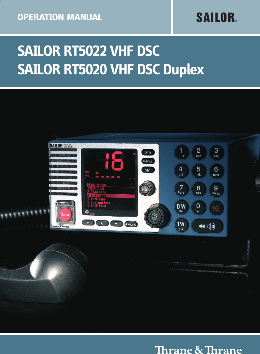 SAILOR RT5022 VHF DSCSAILOR RT5020 VHF DSC DuplexOPERATION MANUAL