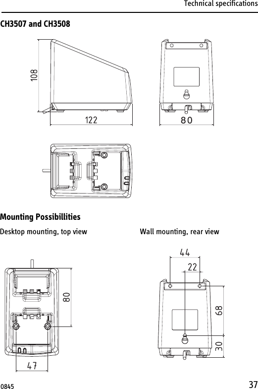Technical specifications370845CH3507 and CH3508Mounting PossibillitiesDesktop mounting, top view                           Wall mounting, rear view