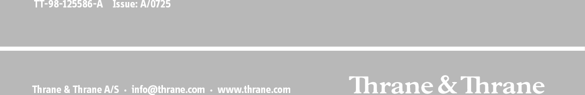 Thrane &amp; Thrane A/S  •  info@thrane.com  •  www.thrane.comTT-98-125586-A Issue: A/0725