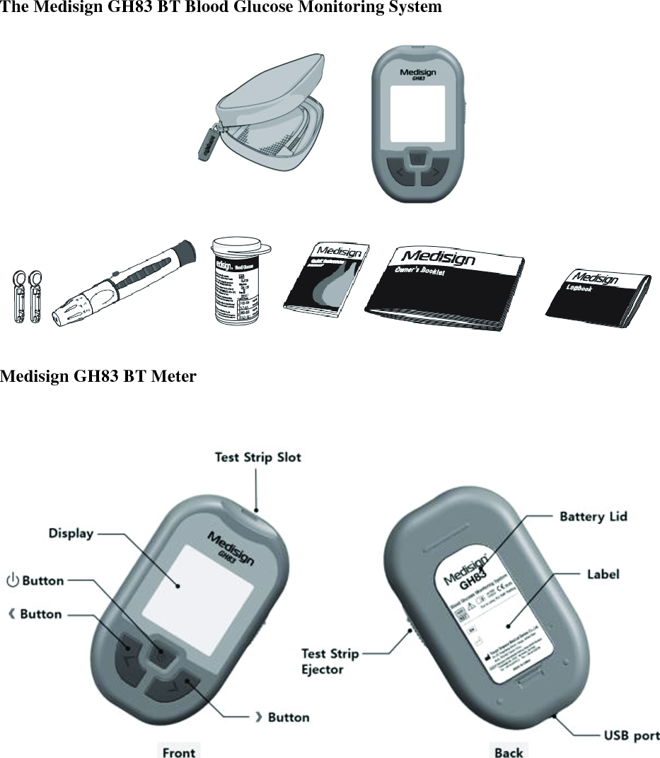  The Medisign GH83 BT Blood Glucose Monitoring System        Medisign GH83 BT Meter        