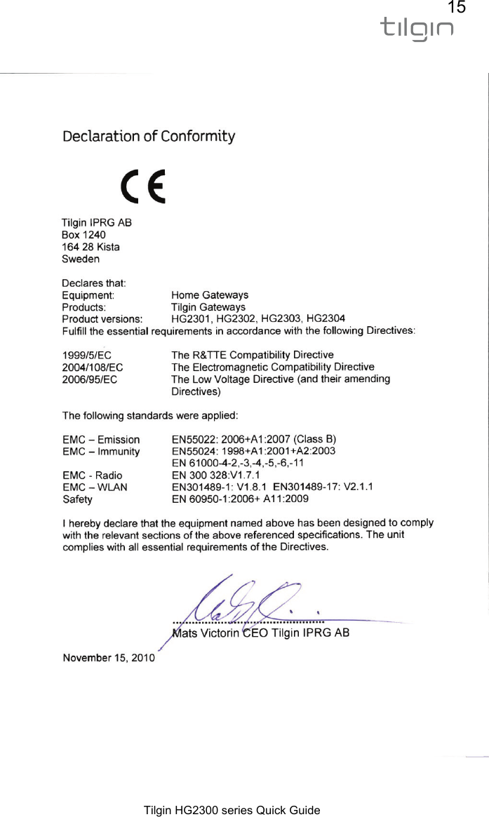 15  Tilgin HG2300 series Quick Guide      