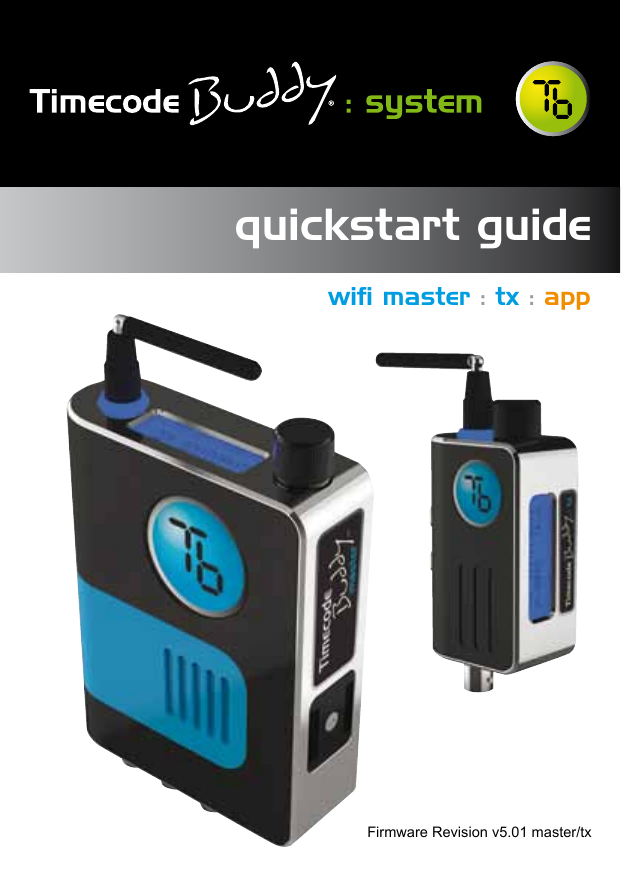 quickstart guidewiﬁ master : tx : appFirmware Revision v5.01 master/tx