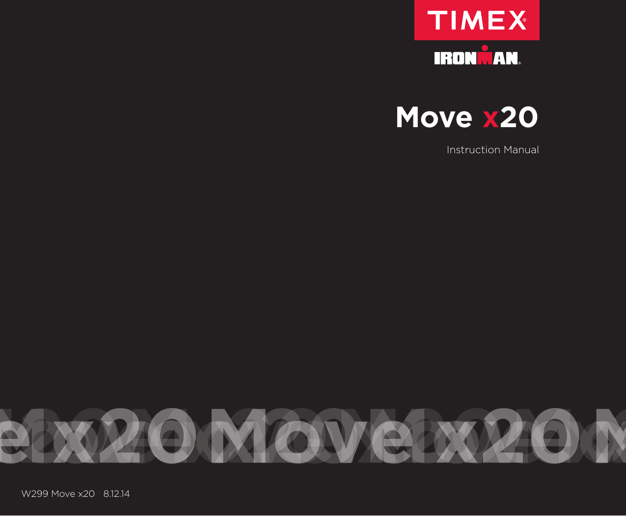 Timex Ironman Move X20 User Guide Activity Tracker Full Instruction Manual