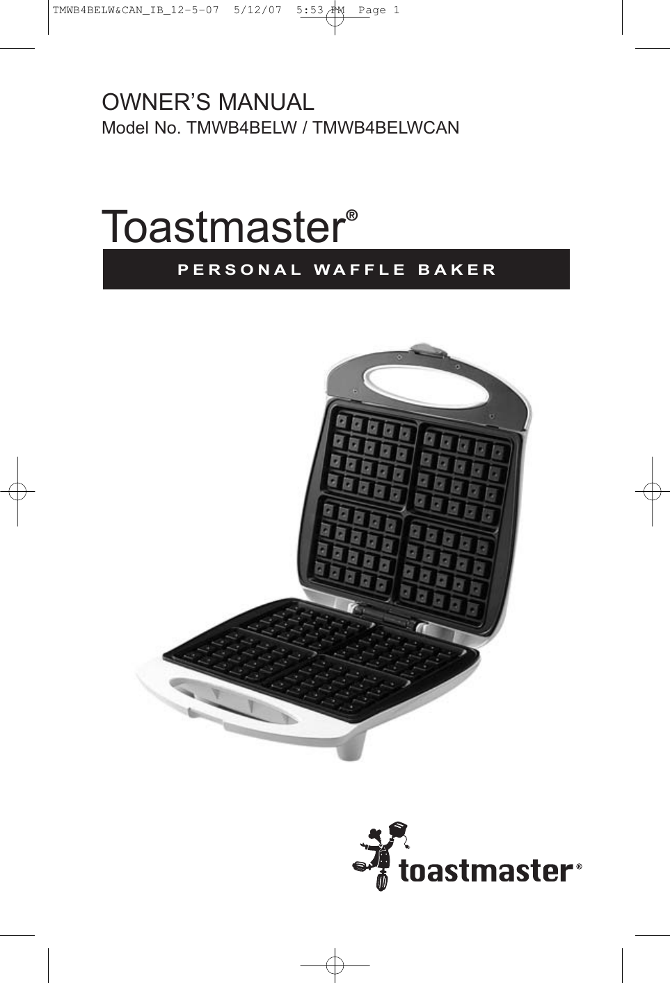 Toastmaster Tmwb4Belw Users Manual TMWB4BELW&CAN_IB_12 5 07