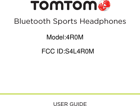 Bluetooth Sports HeadphonesUSER GUIDEModel:4R0MFCC ID:S4L4R0M