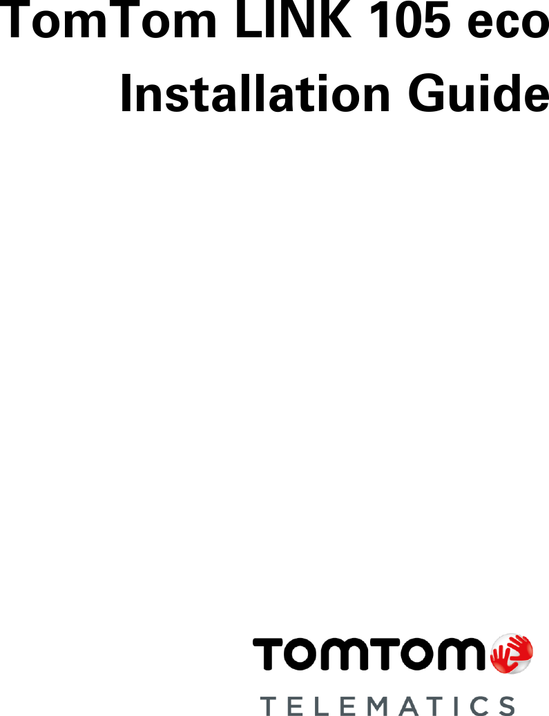    TomTom LINK 105 eco Installation Guide   