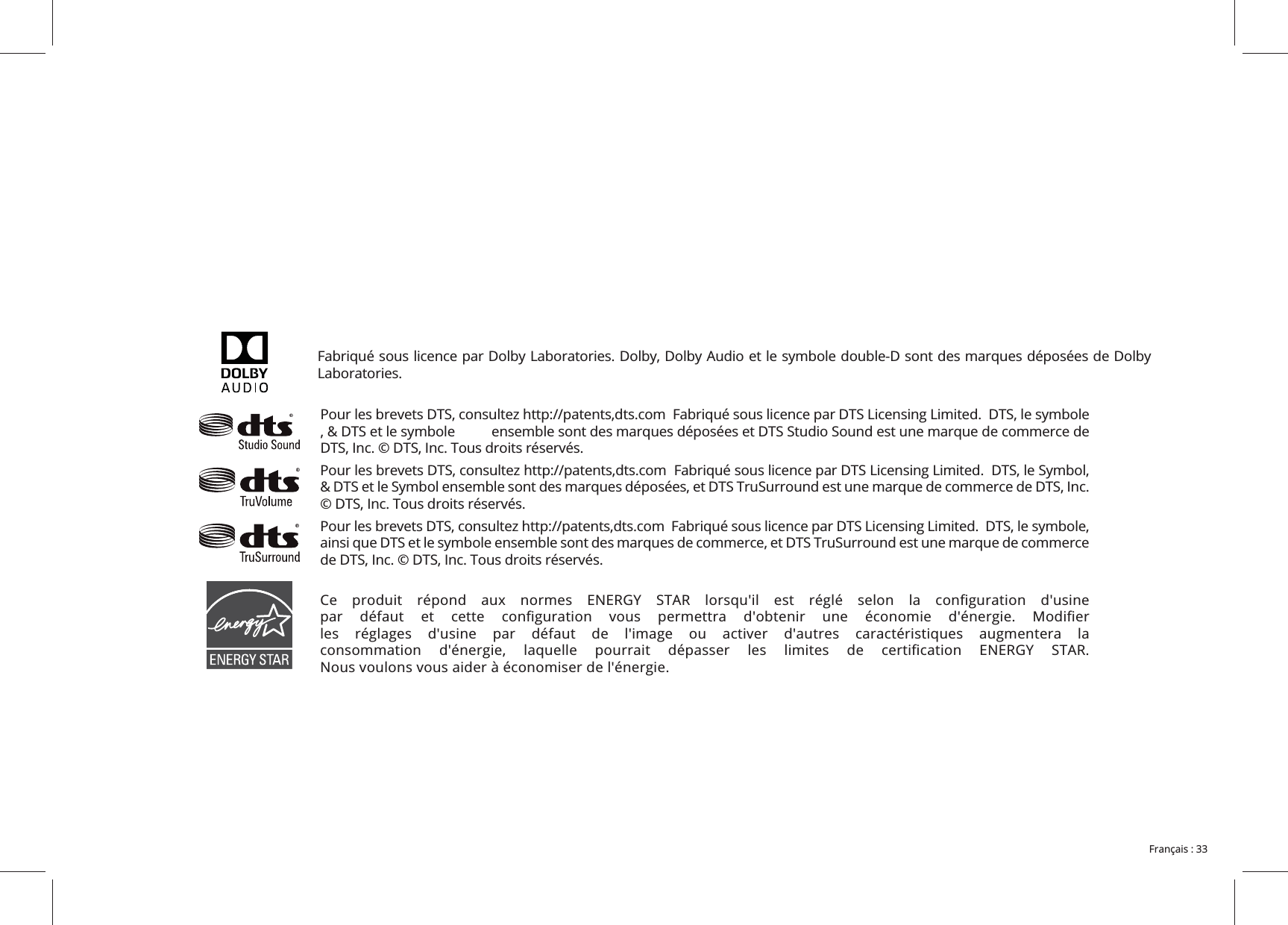  les réglages d'usine par défaut de l'image ou activer d'autres caractéristiques augmentera la Nous voulons vous aider à économiser de l'énergie.Laboratories.