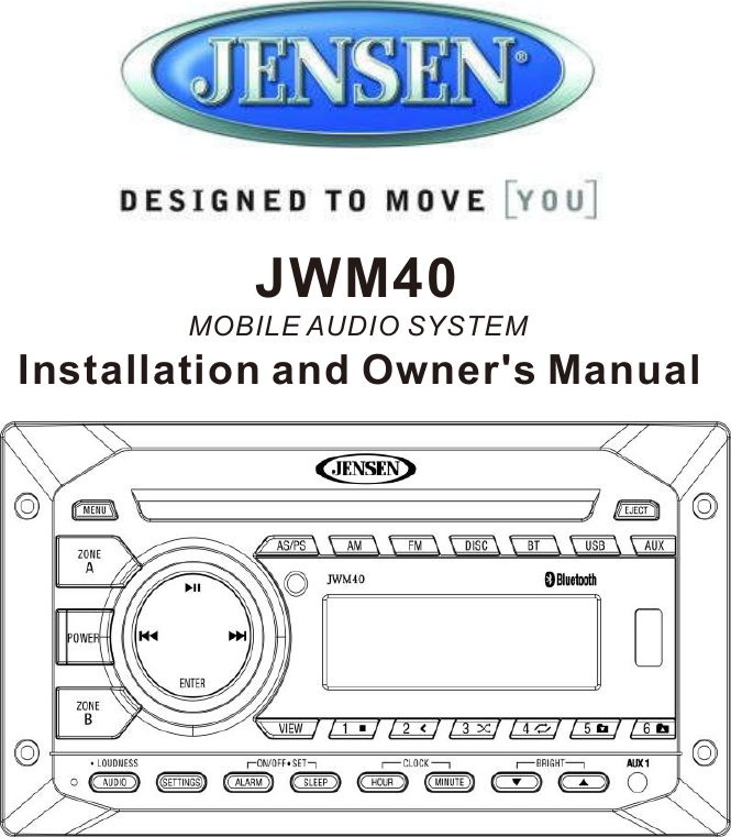 JWM40MOBILE AUDIO SYSTEMInstallation and Owner&apos;s Manual