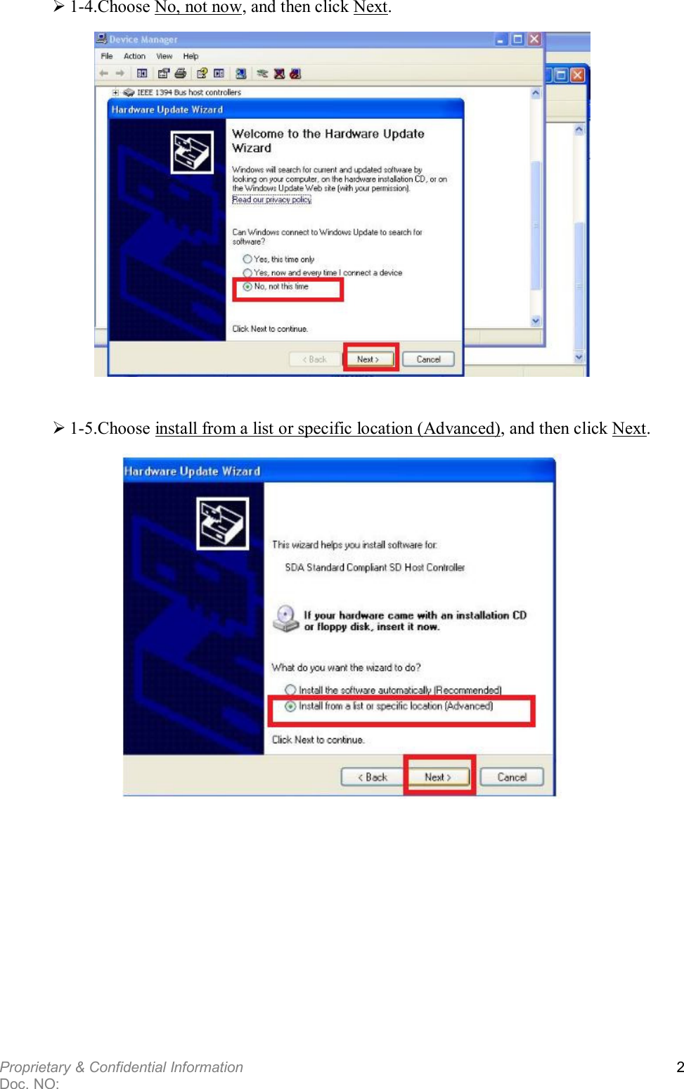  Proprietary &amp; Confidential Information   Doc. NO:   2  1-4.Choose No, not now, and then click Next.    1-5.Choose install from a list or specific location (Advanced), and then click Next.          