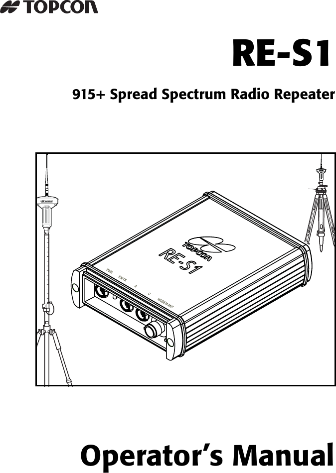 RE-S1915+ Spread Spectrum Radio RepeaterOperator’s Manual